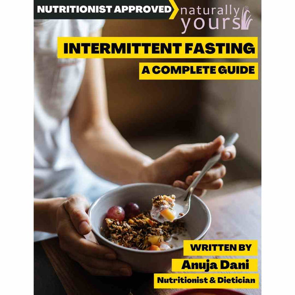 Load image into Gallery viewer, Intermittent Fasting : A Complete Guide E-Book - Naturally Yours
